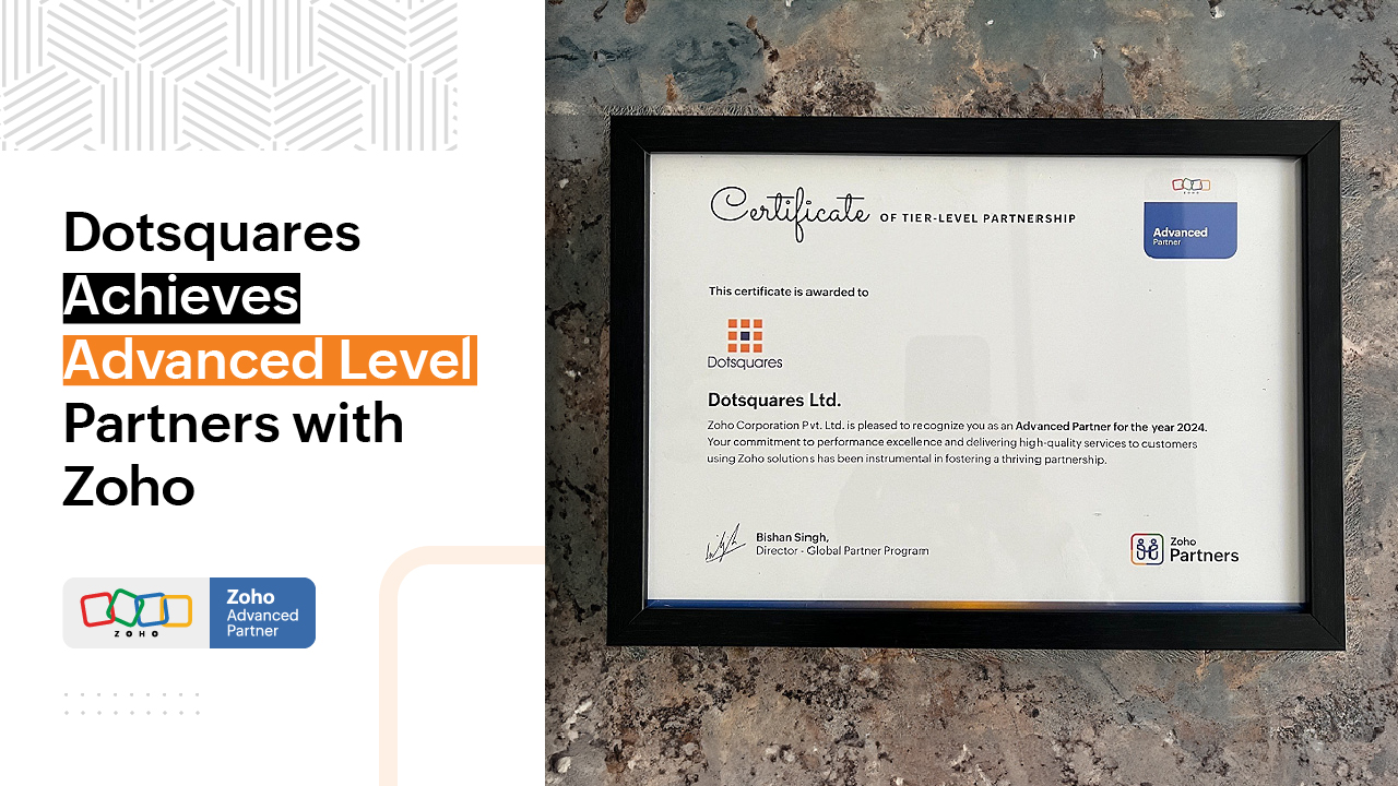 Dotsquares Achieves Advanced Level Partners with Zoho